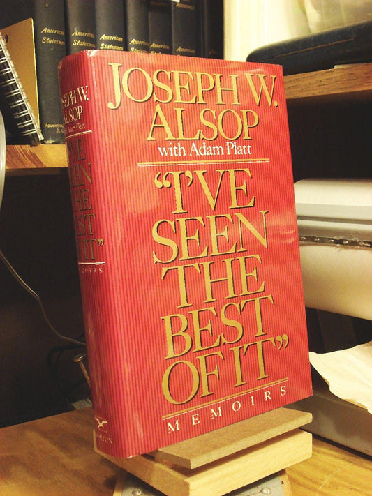 "I've Seen the Best of It": Memoirs