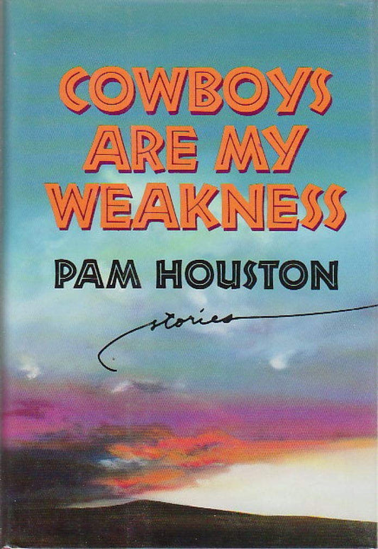 Cowboys Are My Weakness: Stories - 4925