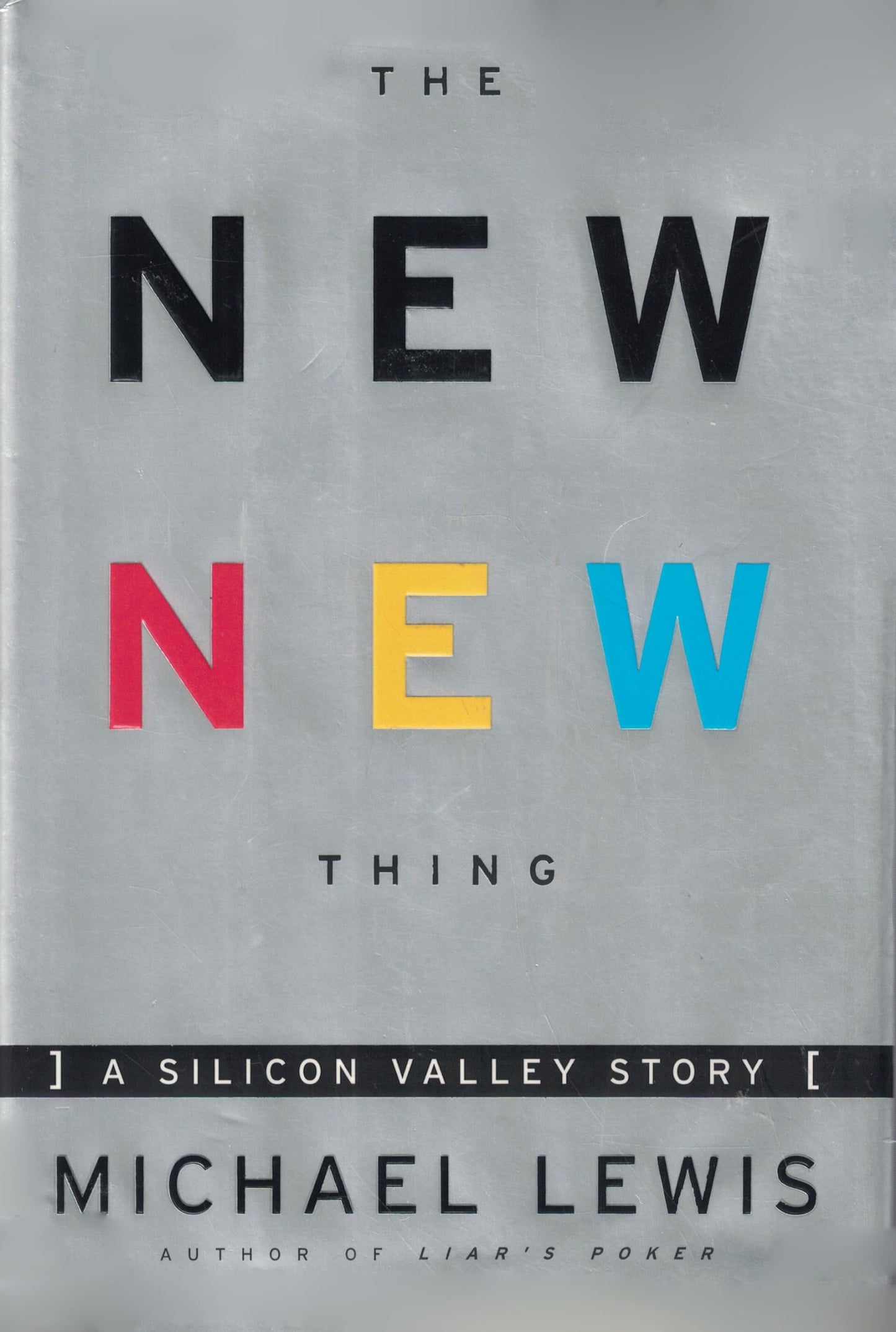 The New New Thing : A Silicon Valley Story - 9456