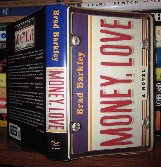 Money, Love: A Novel