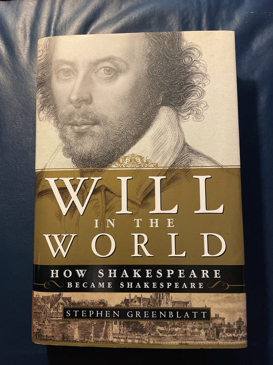 WILL IN THE WORLD: HOW SHAKESPEA - 1331