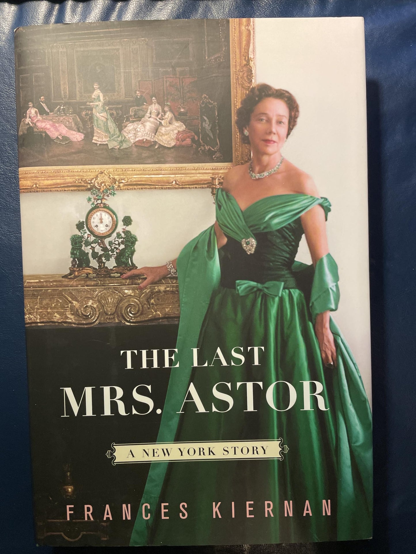 The Last Mrs. Astor: A New York Story