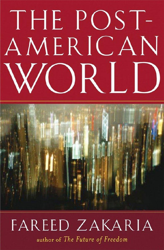 The Post-American World - 3662