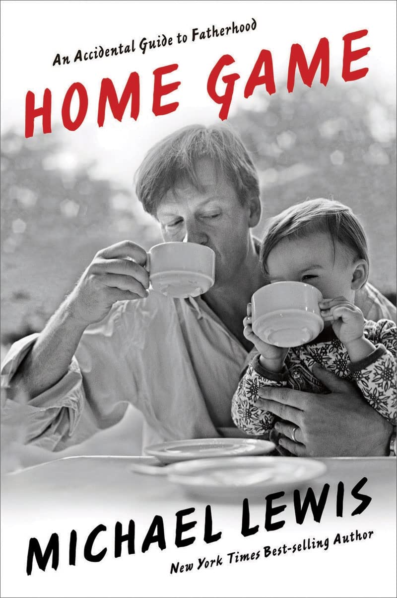Home Game: An Accidental Guide to Fatherhood - 2432