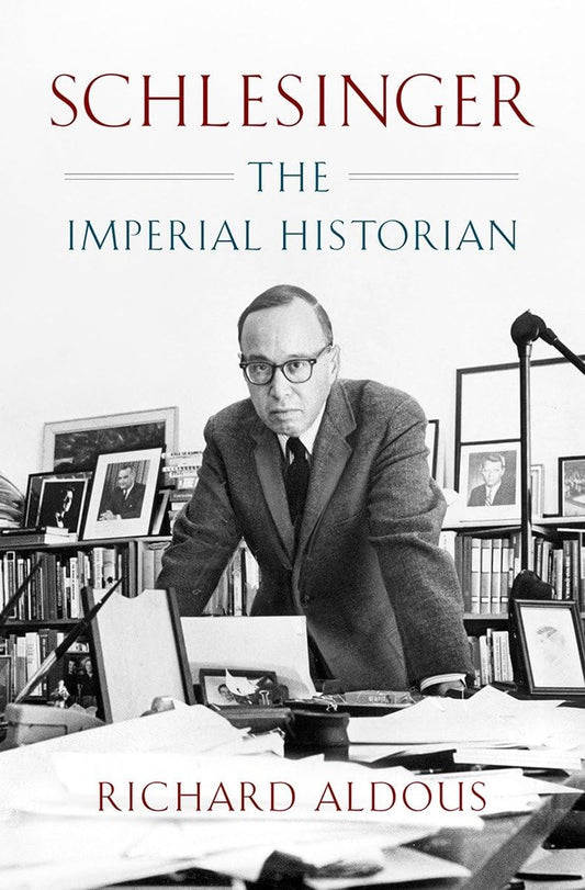 Schlesinger: The Imperial Historian - 2907