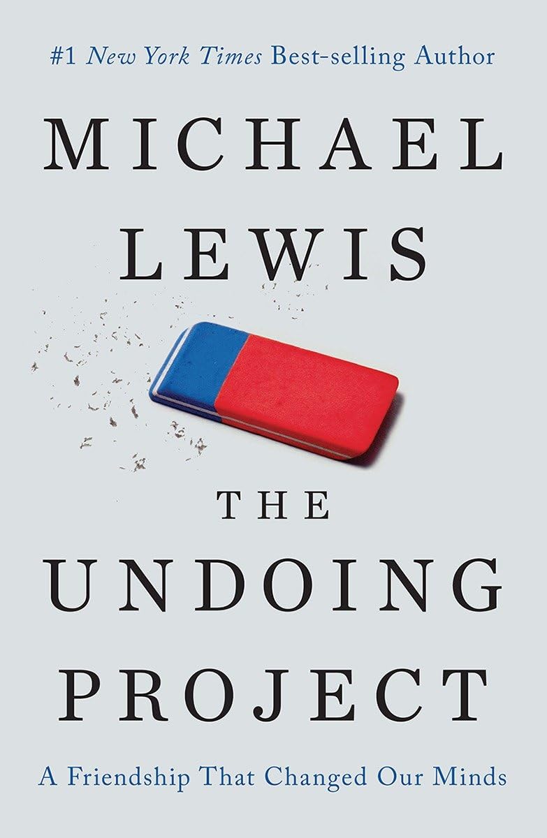 The Undoing Project: A Friendship That Changed Our Minds - 9558