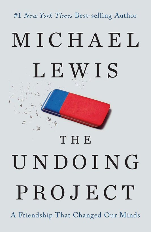 The Undoing Project: A Friendship That Changed Our Minds - 9558