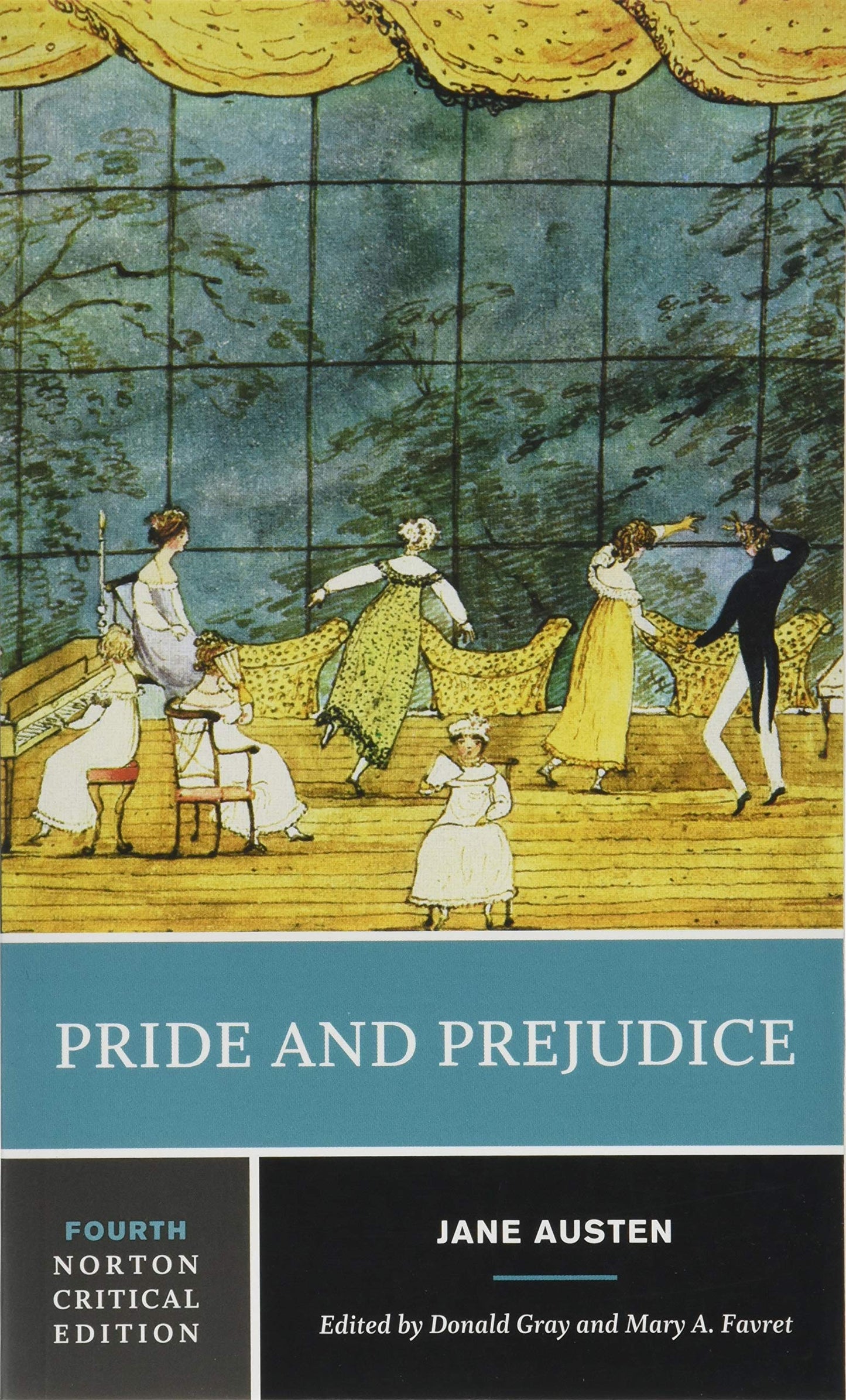 Pride and Prejudice: A Norton Critical Edition