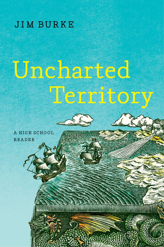 Uncharted Territory: A High School Reader - 9626