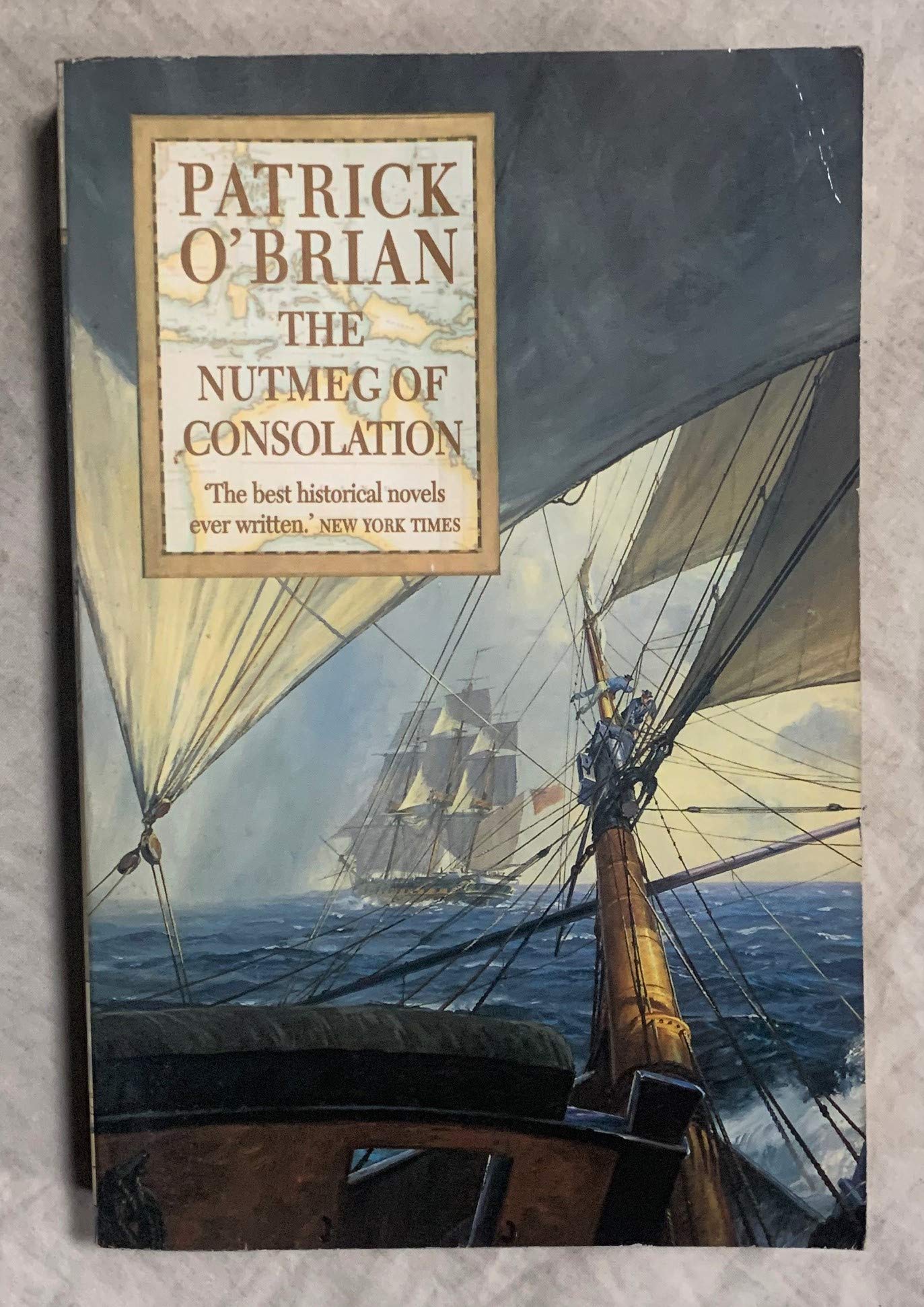 The Nutmeg of Consolation (Aubrey/Maturin Novels, 14) (Book 14)