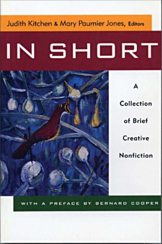 In Short: A Collection of Brief Creative Nonfiction - 1682