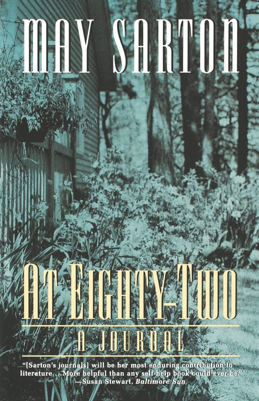 At Eighty-Two: A Journal - 7711