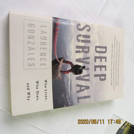 DEEP SURVIVAL: WHO LIVES, WHO DI