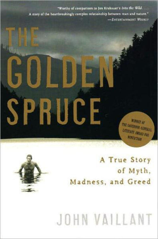 The Golden Spruce: A True Story of Myth, Madness, and Greed - 920