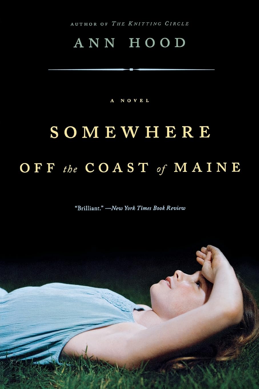 Somewhere Off the Coast of Maine: A Novel - 7791