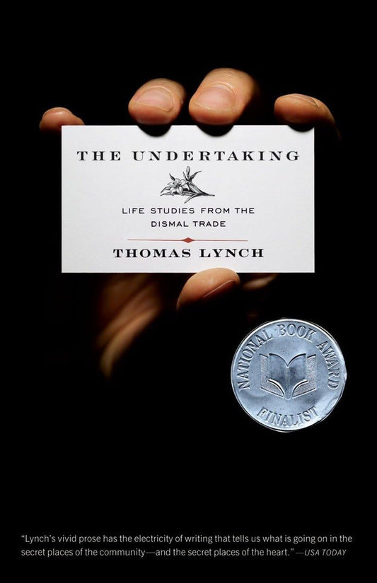 The Undertaking: Life Studies from the Dismal Trade - 2828