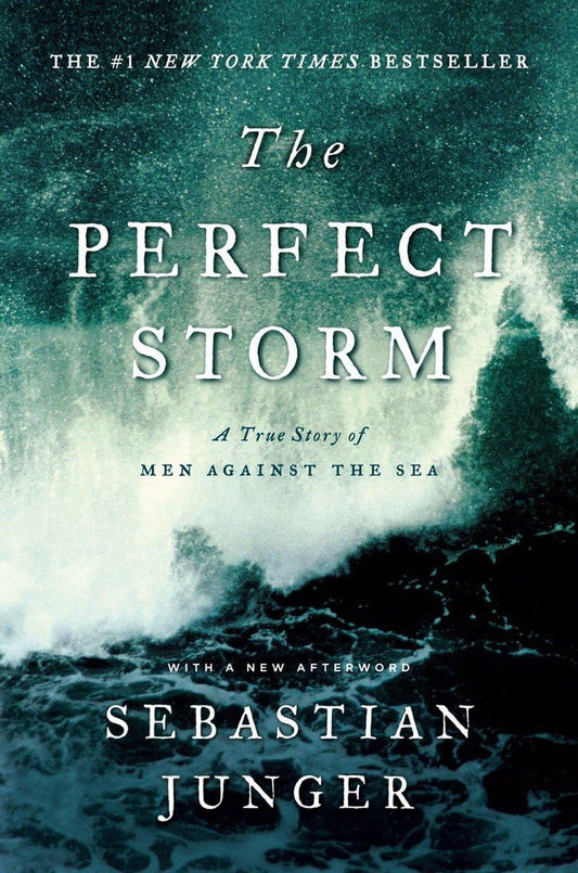 The Perfect Storm: A True Story of Men Against the Sea - 1564