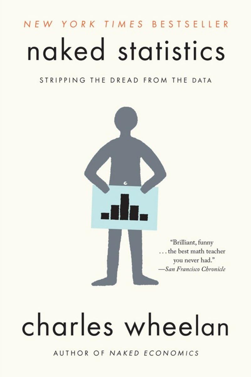 Naked Statistics: Stripping the Dread from the Data - 637