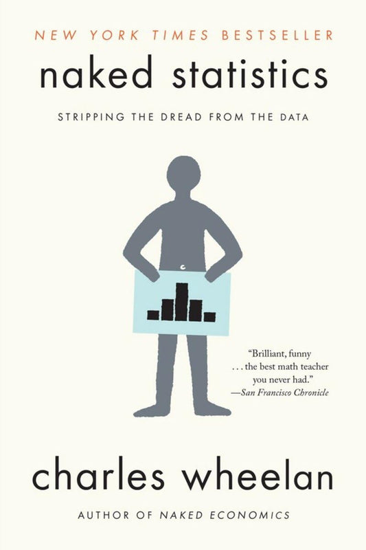 Naked Statistics: Stripping the Dread from the Data - 637
