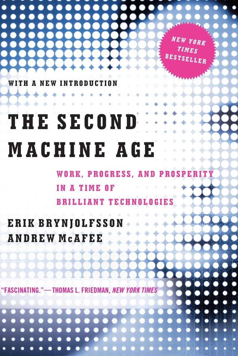 The Second Machine Age: Work, Progress, and Prosperity in a Time of Brilliant Technologies - 26