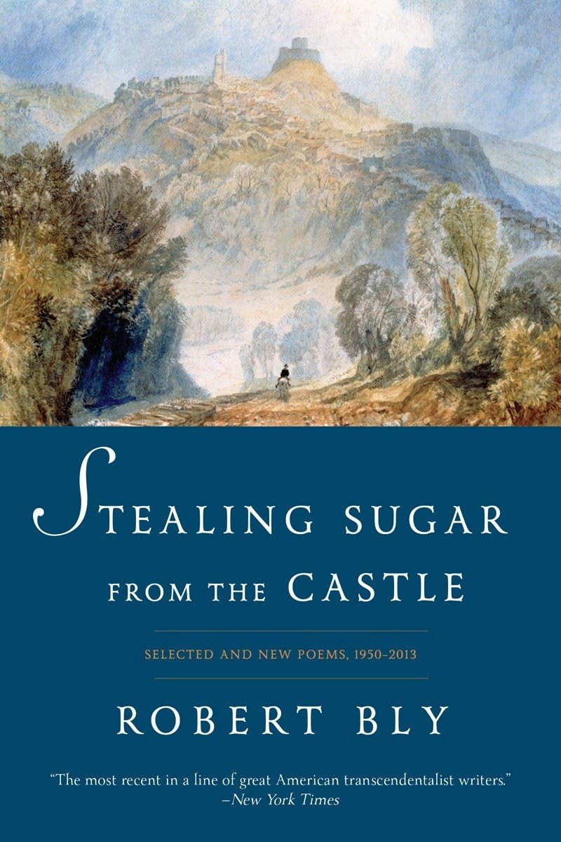 Stealing Sugar from the Castle: Selected and New Poems, 1950–2013