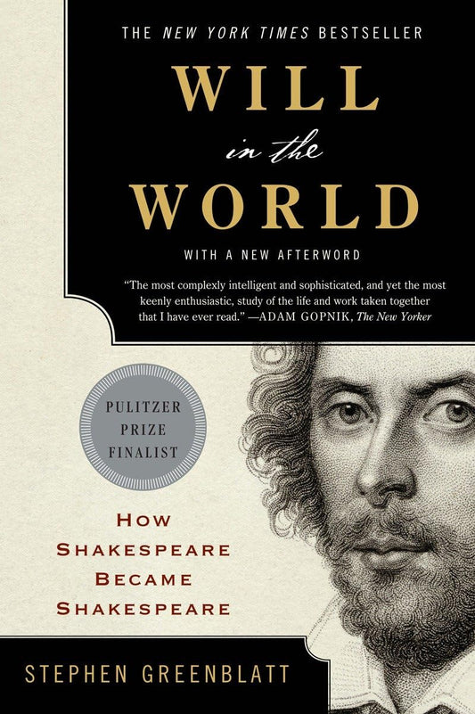 Will in the World: How Shakespeare Became Shakespeare - 1194