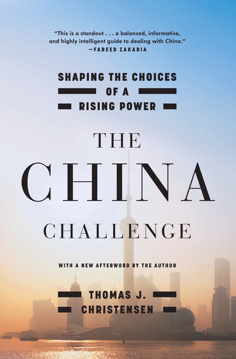 The China Challenge: Shaping the Choices of a Rising Power - 8660