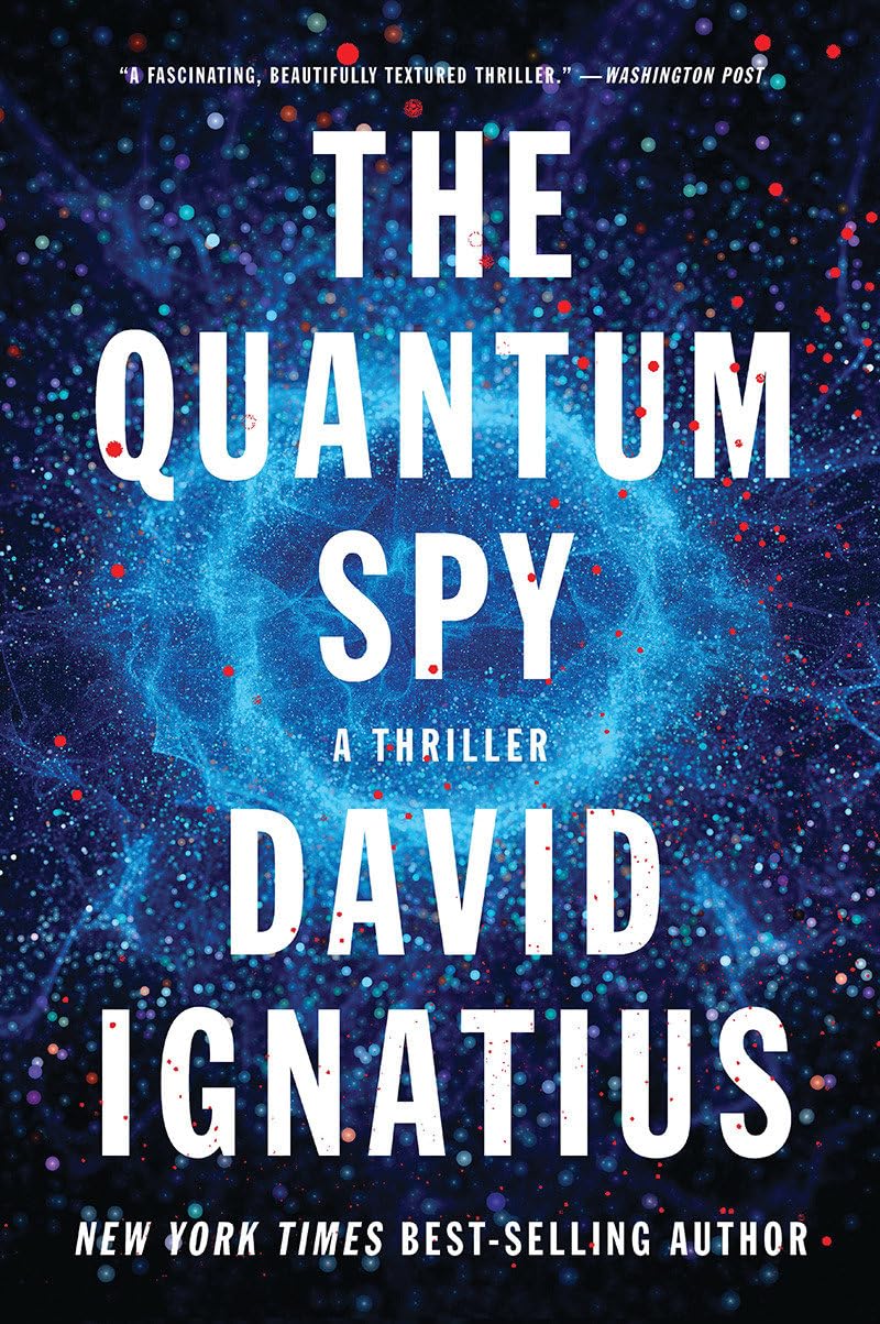 The Quantum Spy: A Thriller - 4998