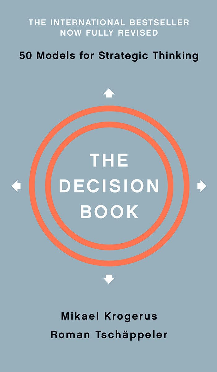 The Decision Book: Fifty Models for Strategic Thinking