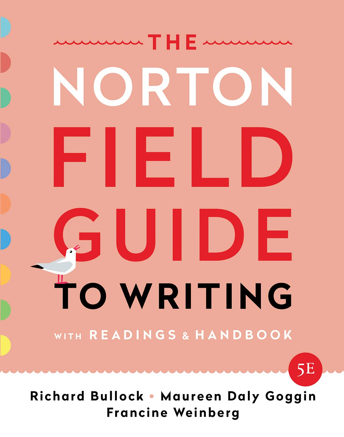 The Norton Field Guide to Writing: With Readings and Handbook
