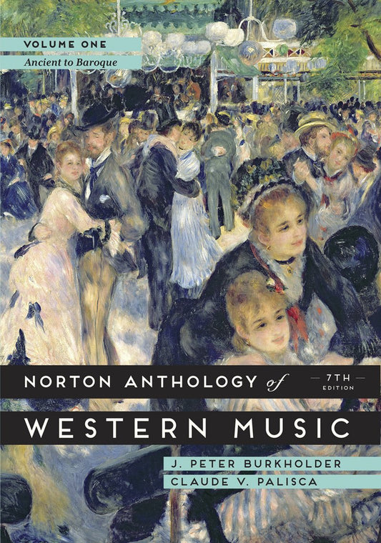 The Norton Anthology of Western Music (Volume 1)