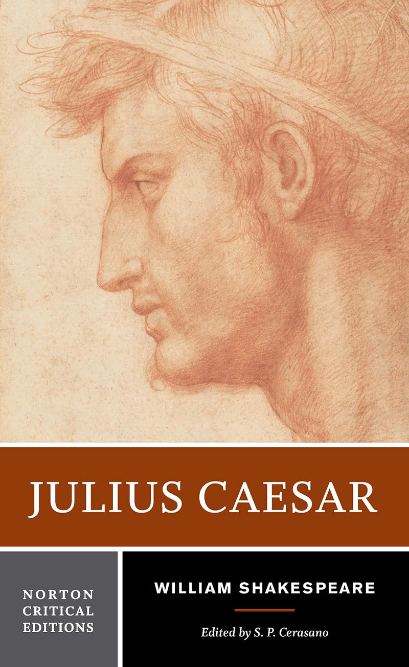 Julius Caesar: A Norton Critical Edition