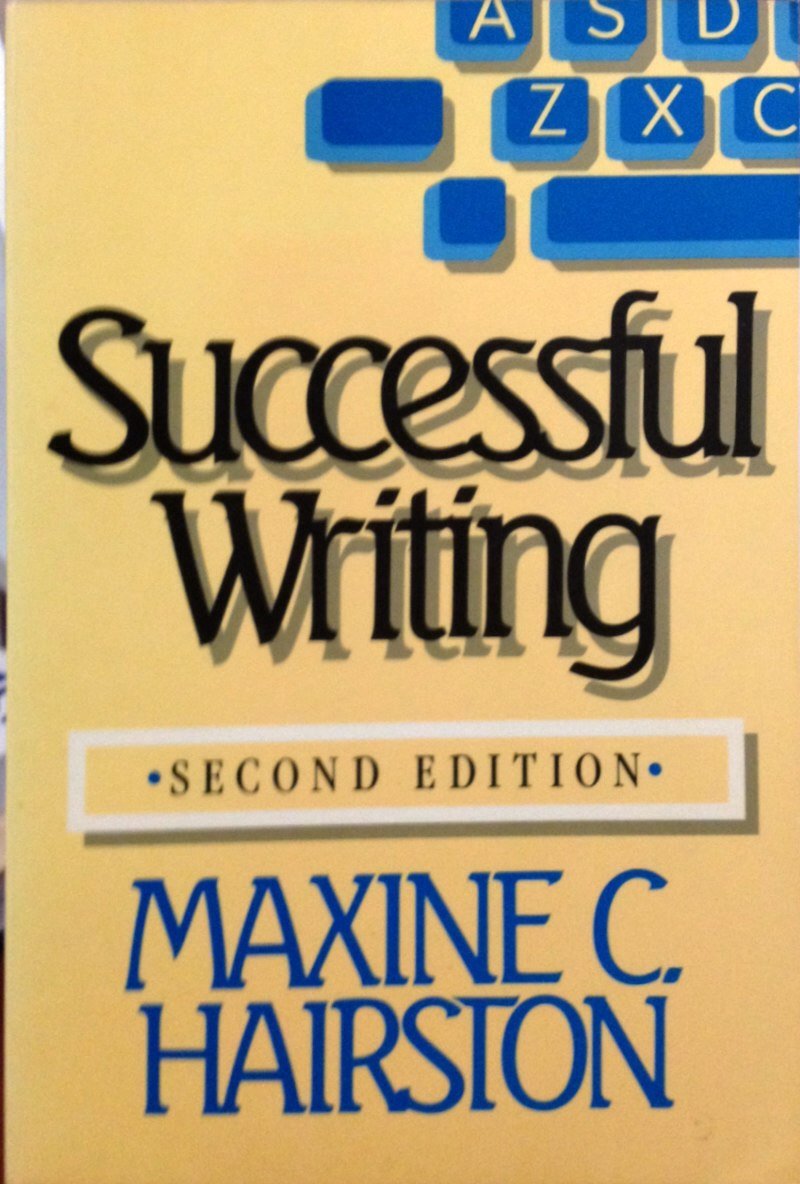 Successful Writing: A Rhetoric for Advanced Composition