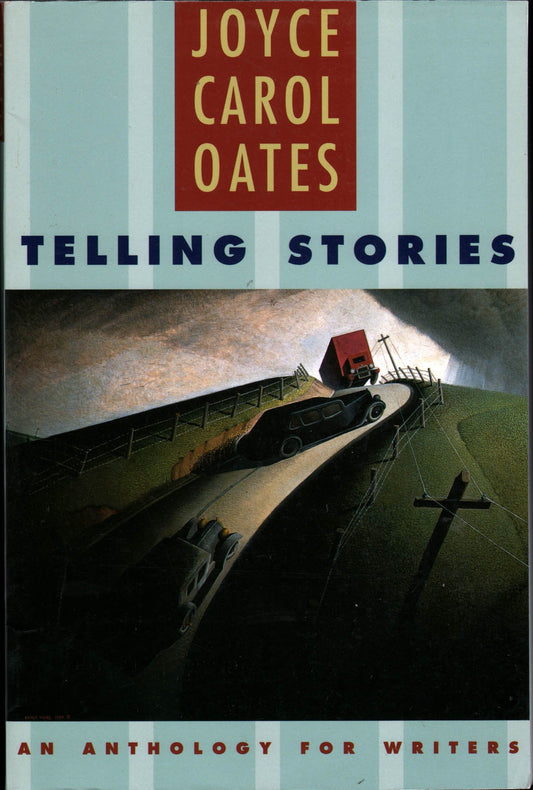 Telling Stories: An Anthology for Writers - 8391