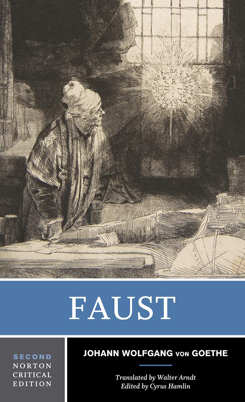 Faust: A Tragedy (Norton Critical Editions)