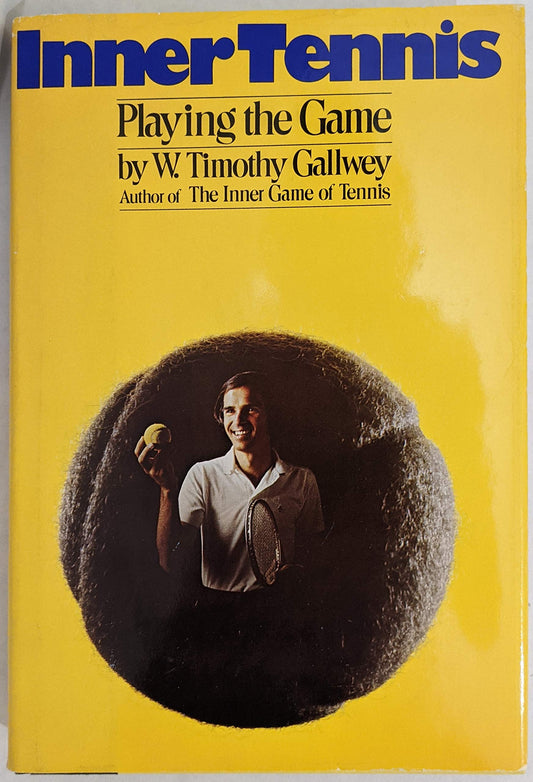 Inner Tennis, Playing the Game