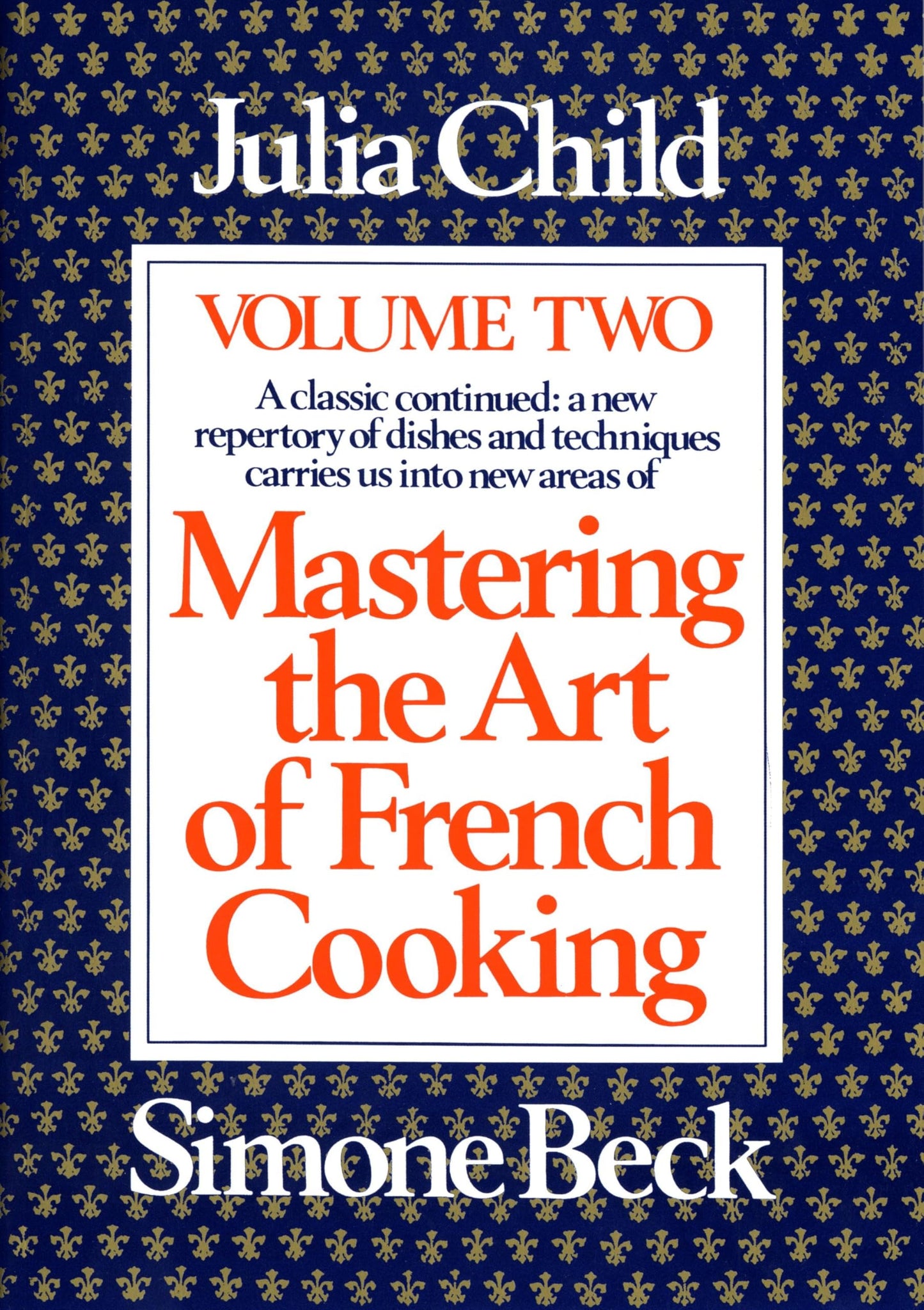 Mastering the Art of French Cooking, Volume 2: A Cookbook - 8788