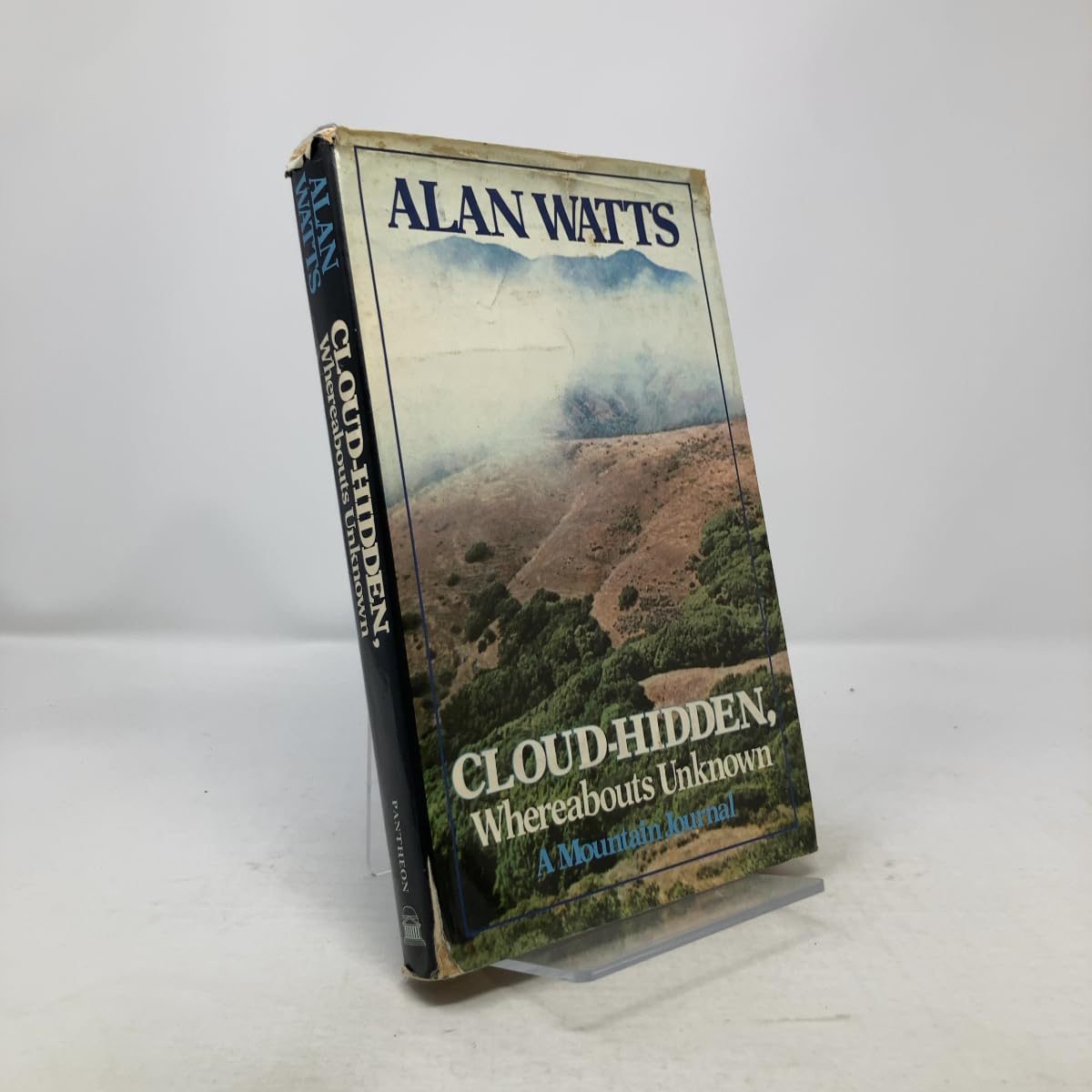 Cloud-Hidden, Whereabouts Unknown: A Mountain Journal
