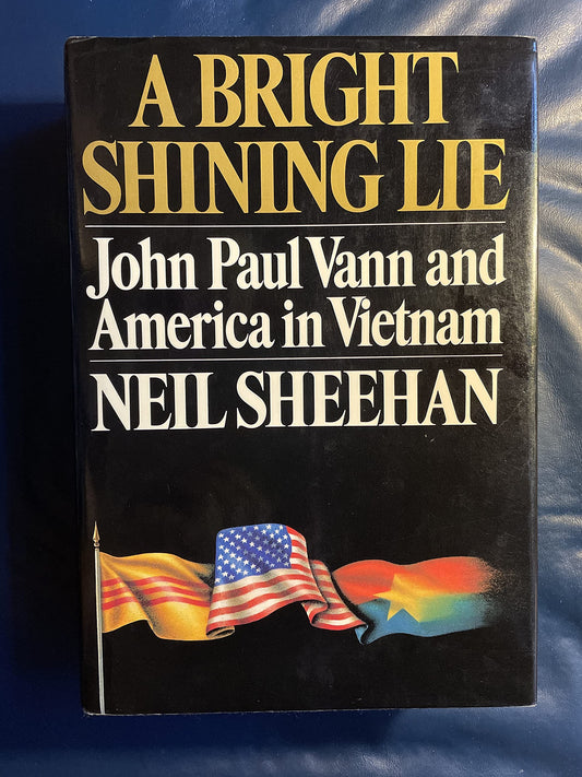 A Bright Shining Lie: John Paul Vann and America in Vietnam - 933