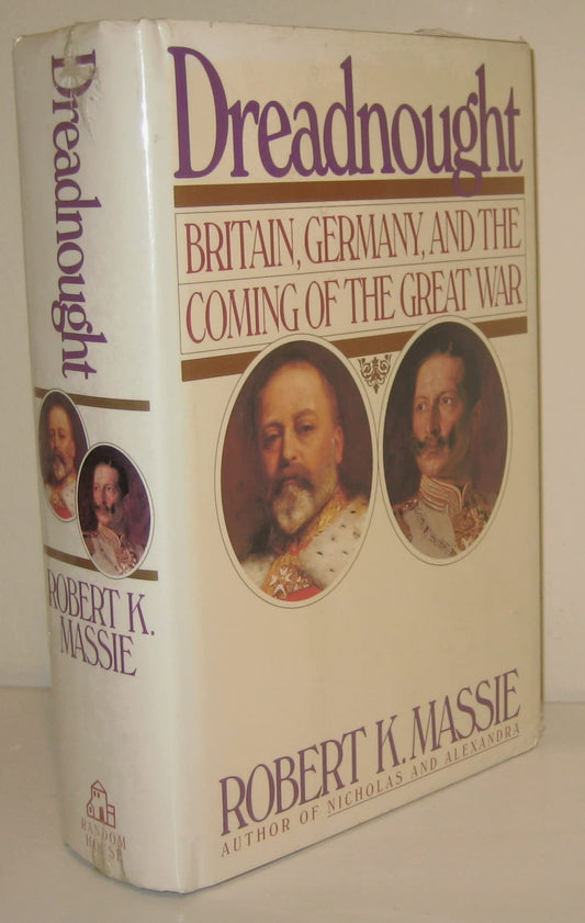 Dreadnought: Britain, Germany, and the Coming of the Great War - 6788