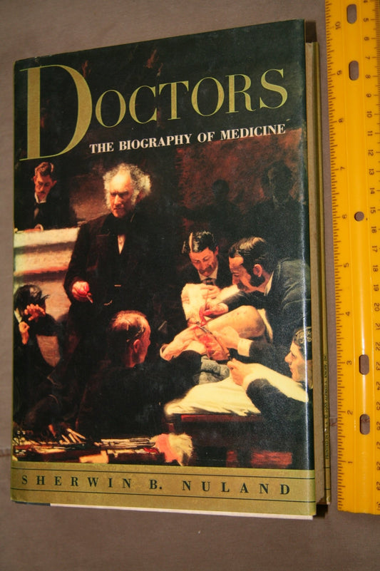 Doctors The Biogaphy of Medicine