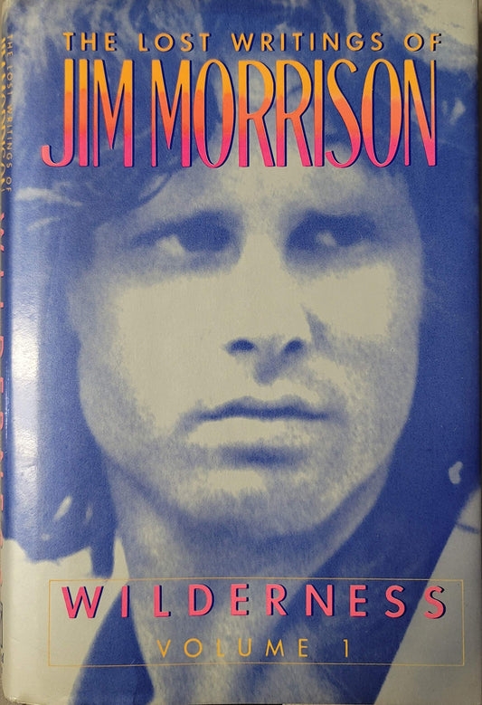 The Lost Writings of Jim Morrison, Vol. 1: Wilderness - 6701