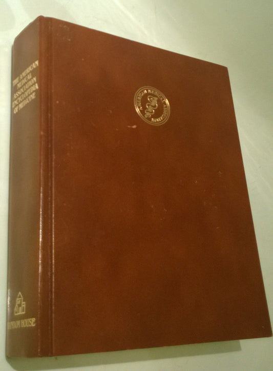 The American Medical Association Encyclopedia of Medicine: An A-Z Reference Guide to Over 5,000 Medical Terms Including Symptoms, Diseases, Drugs and Treatments - 7346