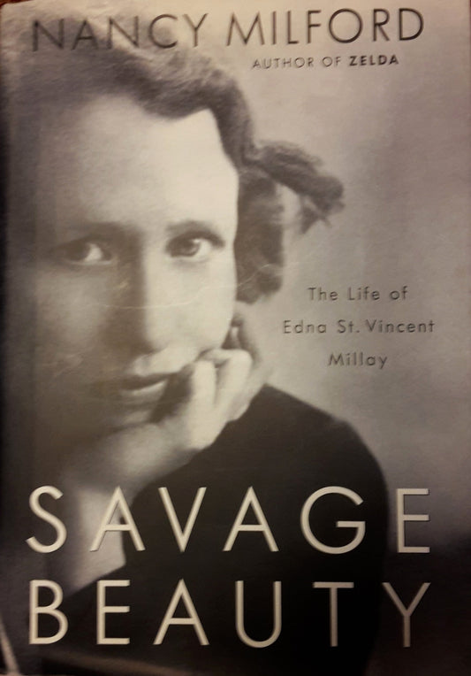 Savage Beauty: The Life of Edna St. Vincent Millay - 7186