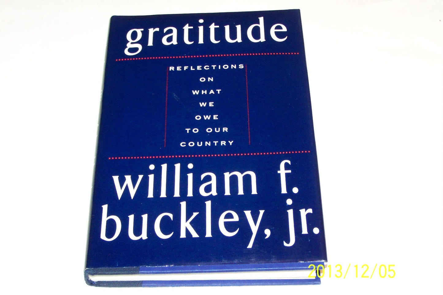 Gratitude: Reflections on What We Owe to Our Country