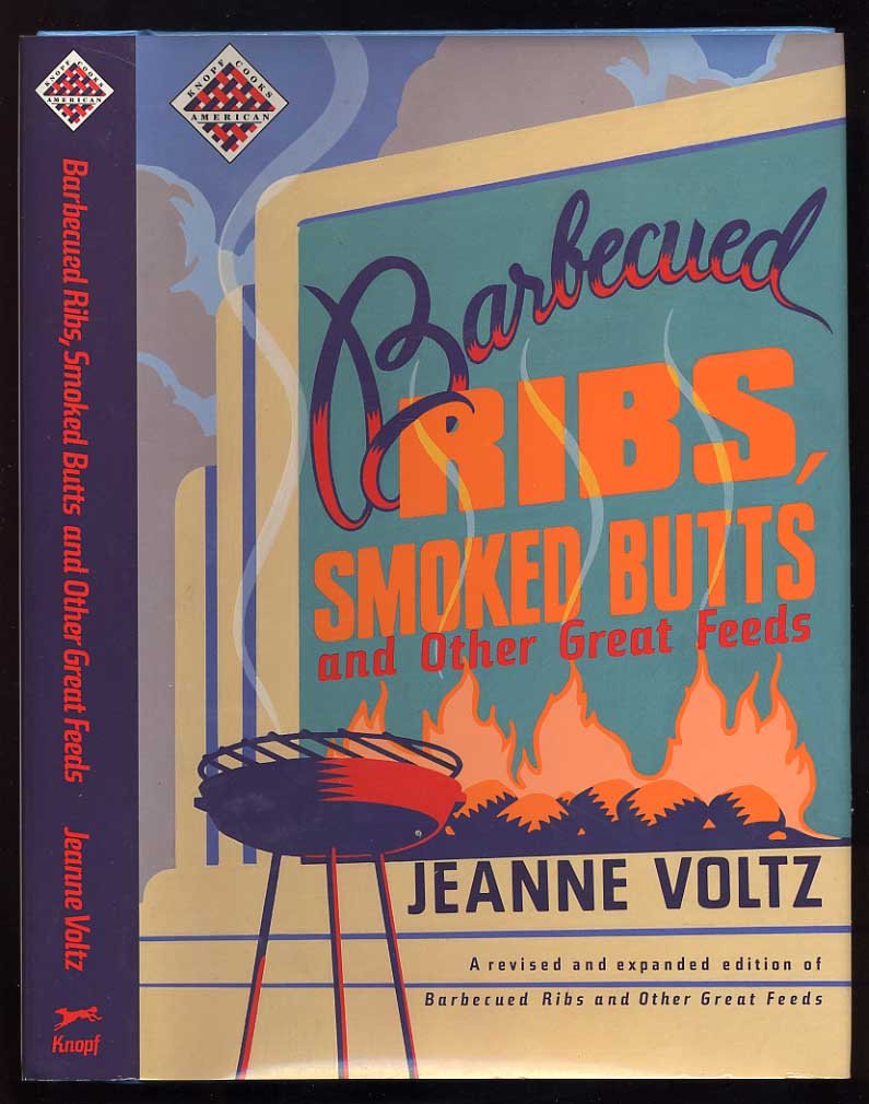 Barbecued Ribs, Smoked Butts, And Other Great Feed (Knopf Cooks American)