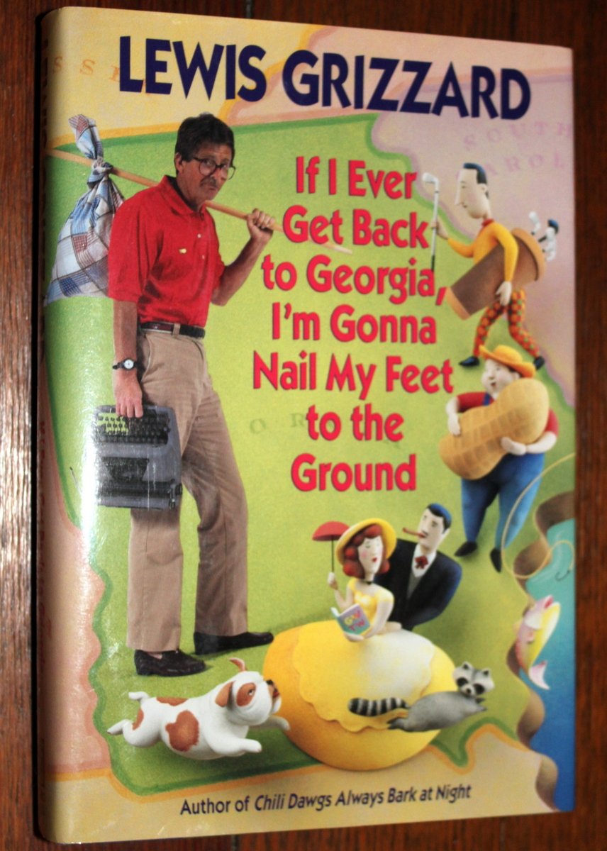 If I Ever Get Back to Georgia, I'm Gonna Nail My Feet to the Ground