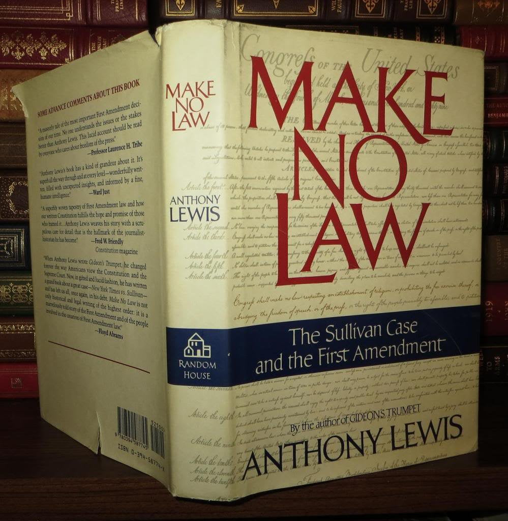 Make No Law: The Sullivan Case and the First Amendment
