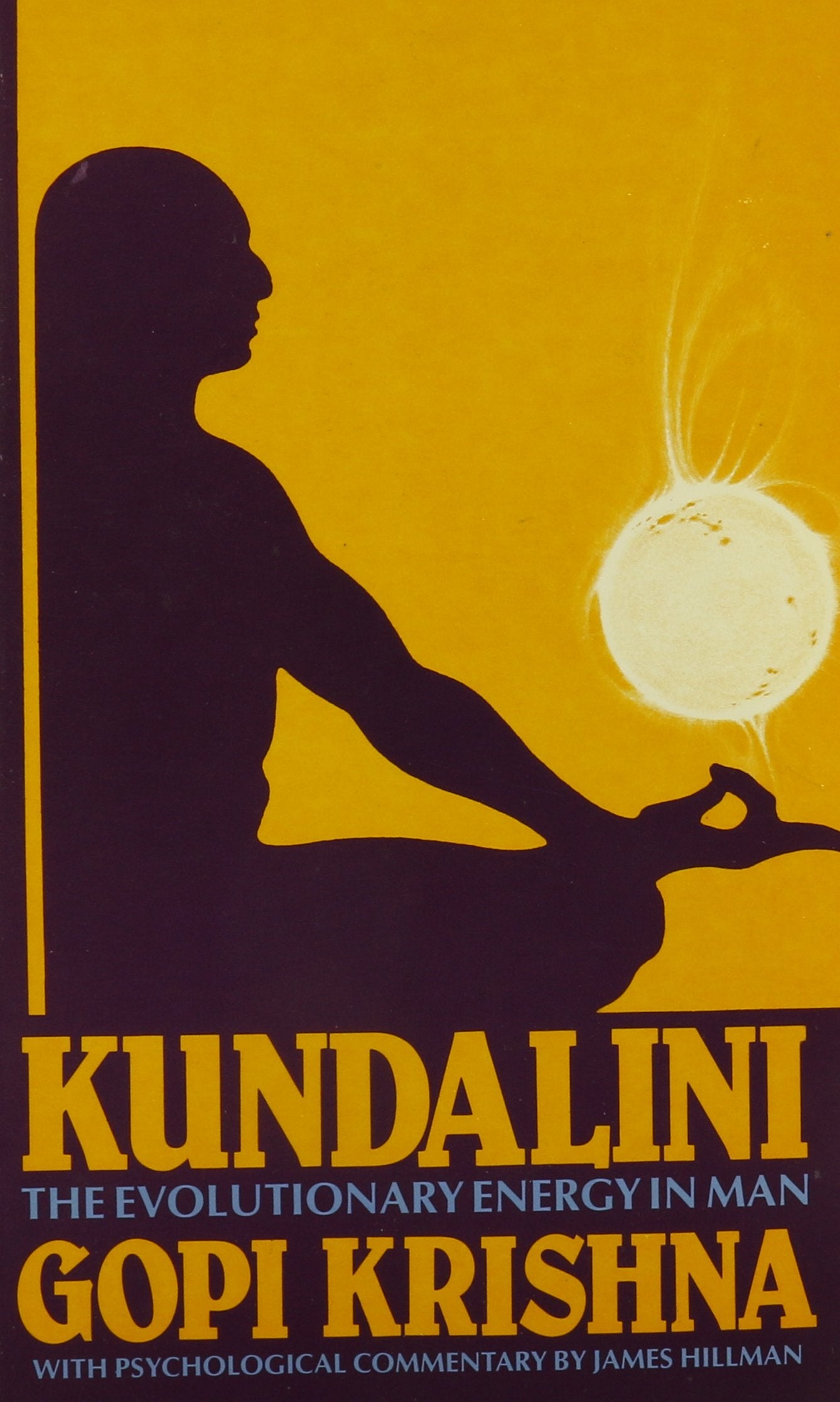 Kundalini: The Evolutionary Energy in Man