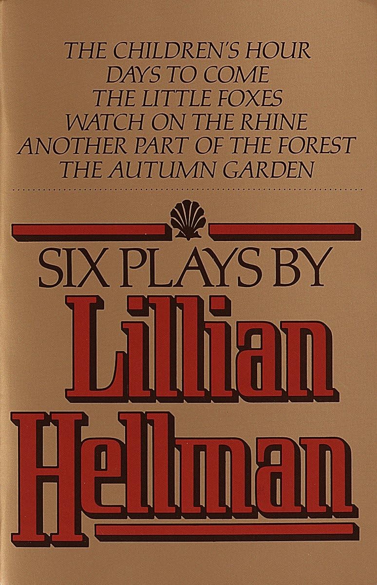Six Plays by Lillian Hellman - 6907